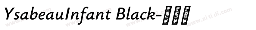 YsabeauInfant Black字体转换